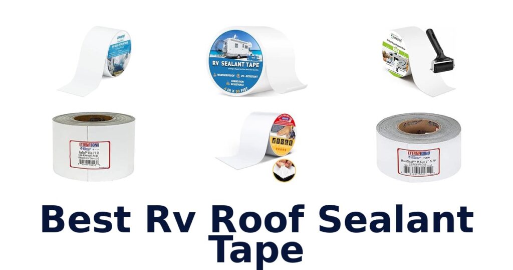 Best RV Roof Sealant Tape