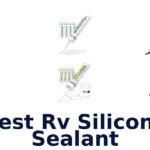 Best RV Silicone Sealant
