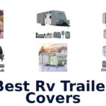 Best RV Trailer Covers