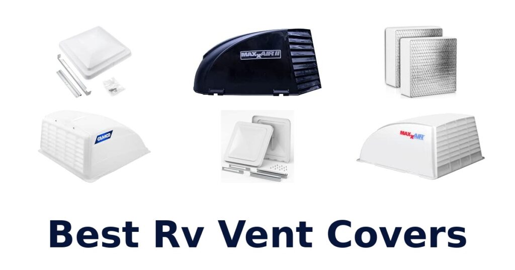 Best RV Vent Covers