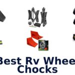 Best RV Wheel Chocks