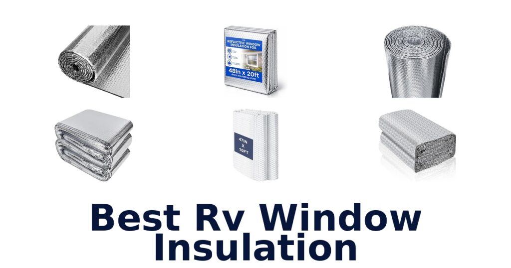Best RV Window Insulation