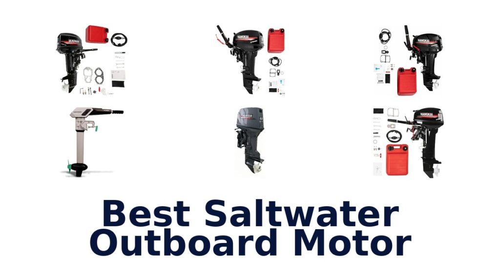Best Saltwater Outboard Motor