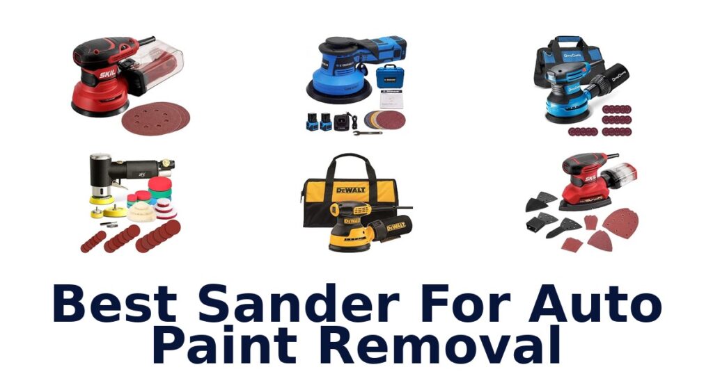 Best Sander For Auto Paint Removal