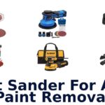 Best Sander For Auto Paint Removal