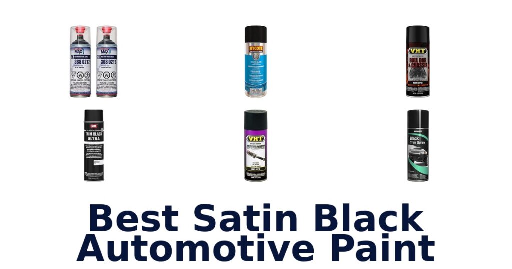Best Satin Black Automotive Paint
