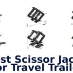 Best Scissor Jacks For Travel Trailer