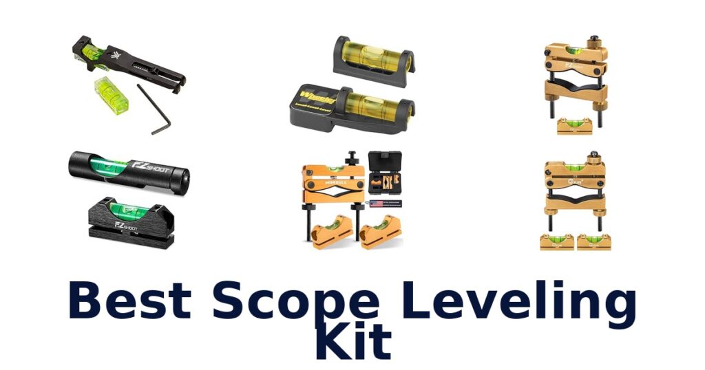 Best Scope Leveling Kit