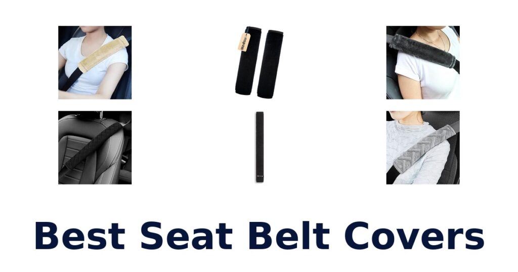 Best Seat Belt Covers