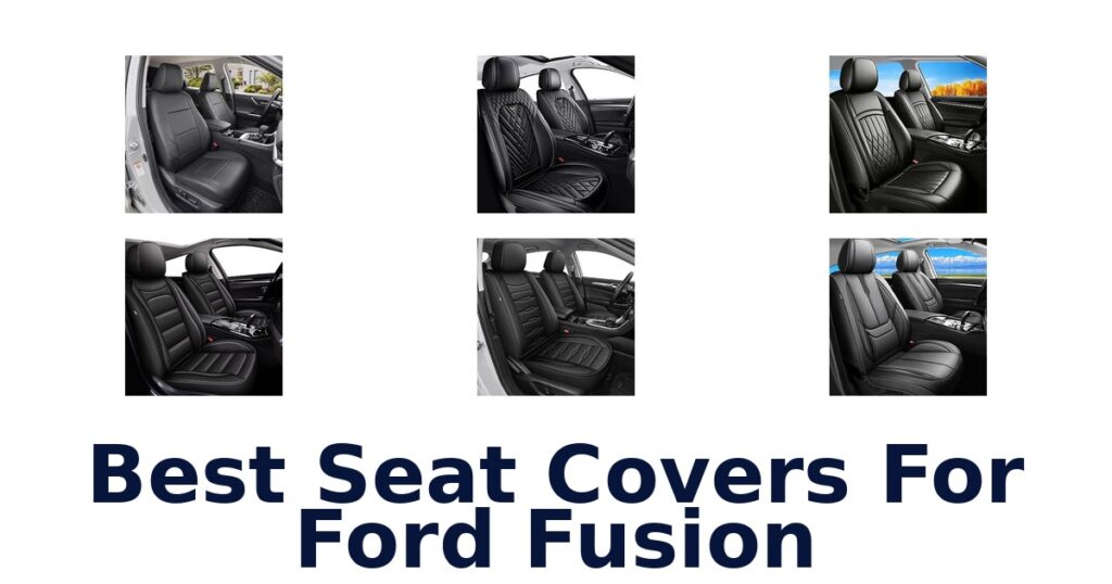 Best Seat Covers For Ford Fusion
