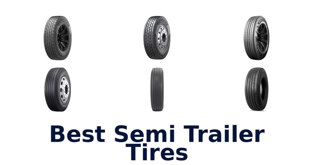 Best Semi Trailer Tires