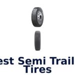Best Semi Trailer Tires