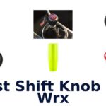 Best Shift Knob For Wrx