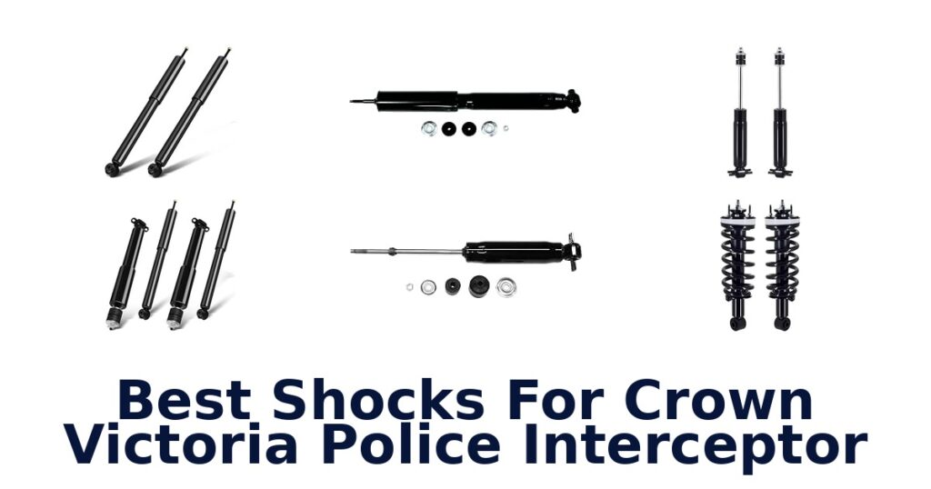 Best Shocks For Crown Victoria Police Interceptor