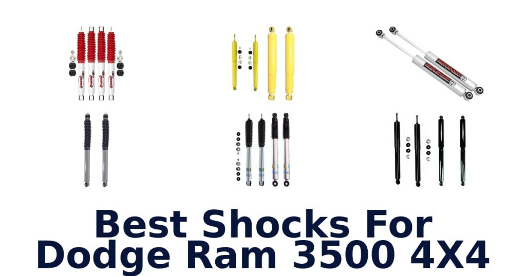 Best Shocks For Dodge Ram 3500 4X4