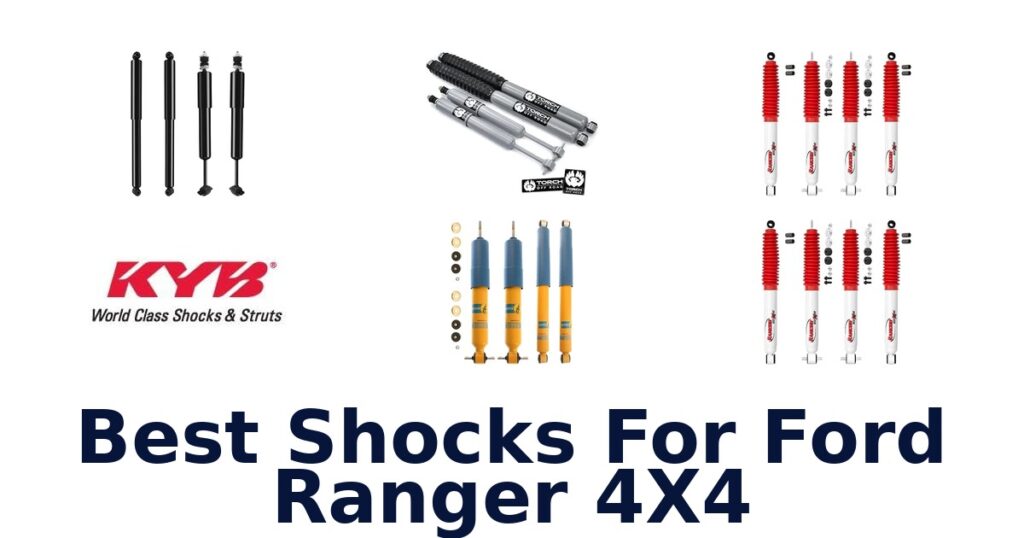 Best Shocks For Ford Ranger 4X4
