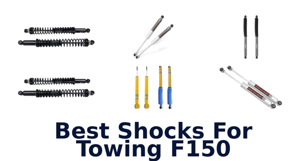 Best Shocks For Towing F150