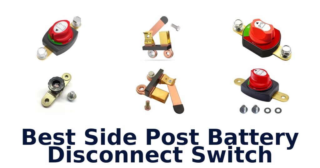 Best Side Post Battery Disconnect Switch
