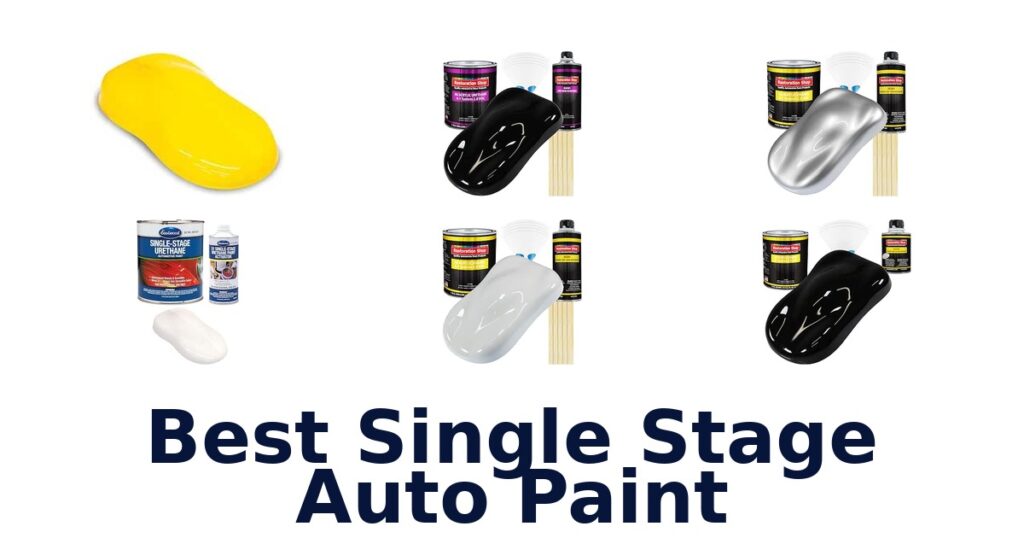 Best Single Stage Auto Paint
