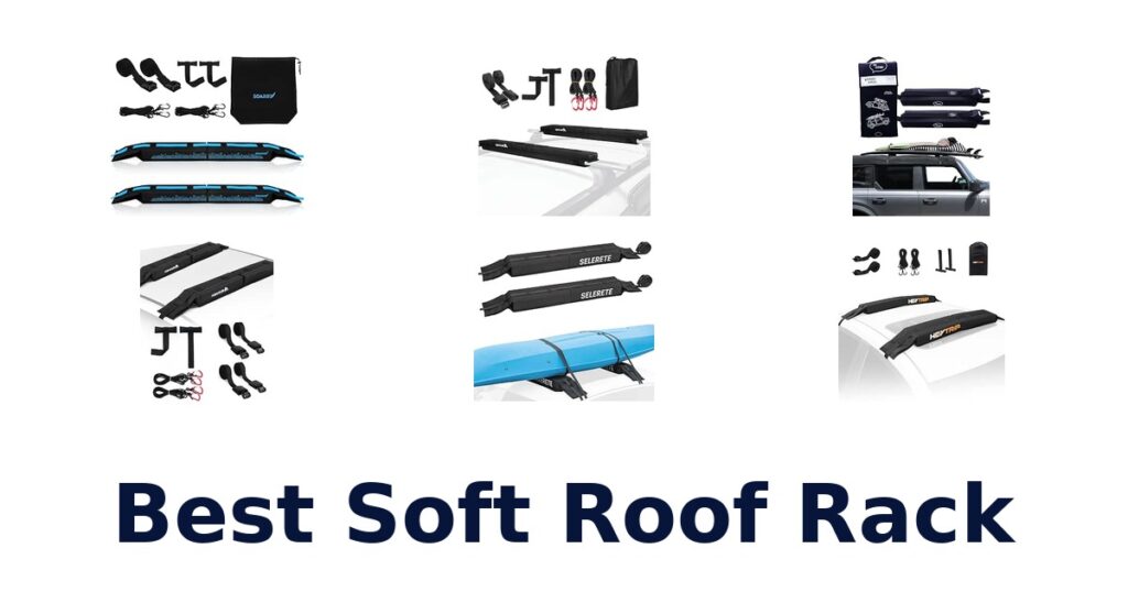 Best Soft Roof Rack