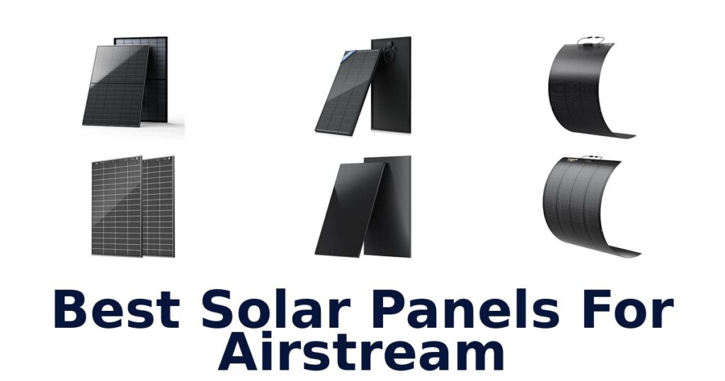 Best Solar Panels For Airstream