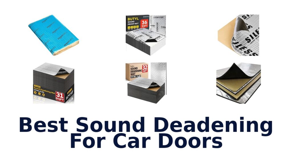Best Sound Deadening For Car Doors