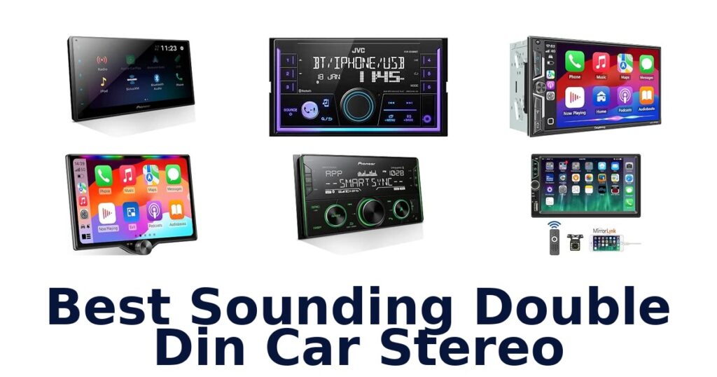 Best Sounding Double Din Car Stereo