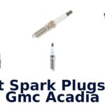 Best Spark Plugs For Gmc Acadia