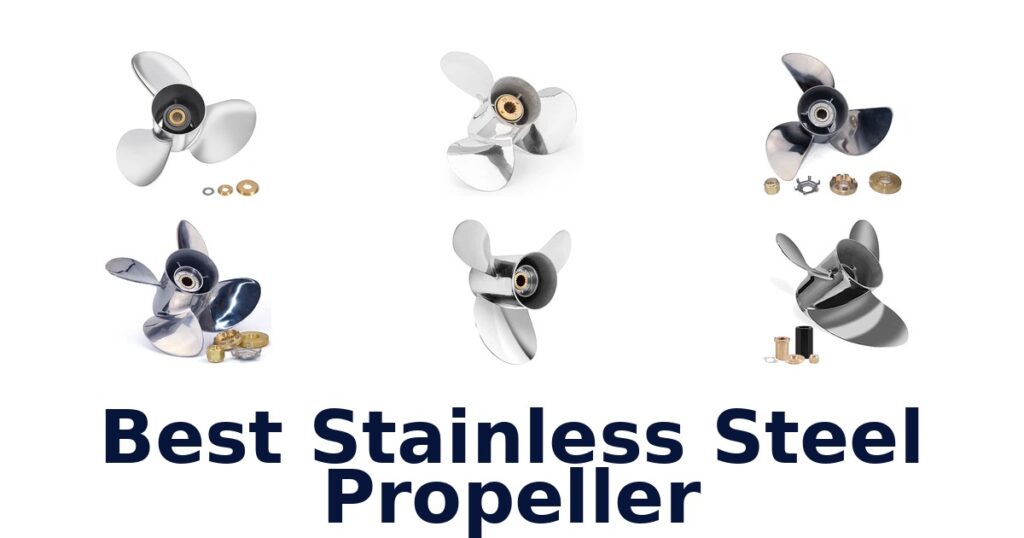 Best Stainless Steel Propeller