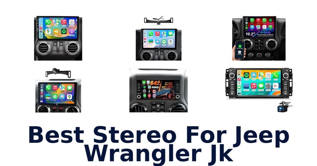 Best Stereo For Jeep Wrangler Jk