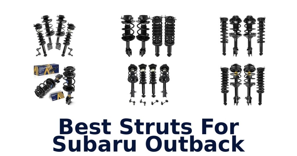 Best Struts For Subaru Outback