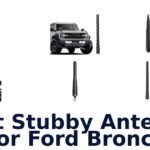 Best Stubby Antenna For Ford Bronco