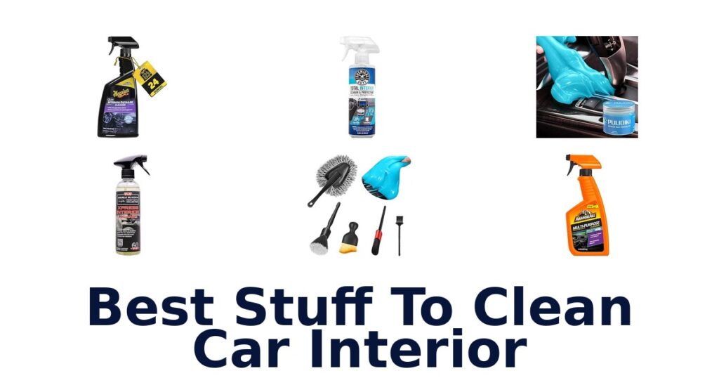 Best Stuff To Clean Car Interior