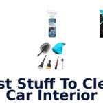 Best Stuff To Clean Car Interior