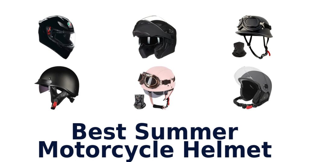 Best Summer Motorcycle Helmet