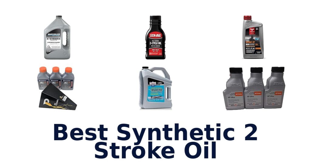 Best Synthetic 2 Stroke Oil