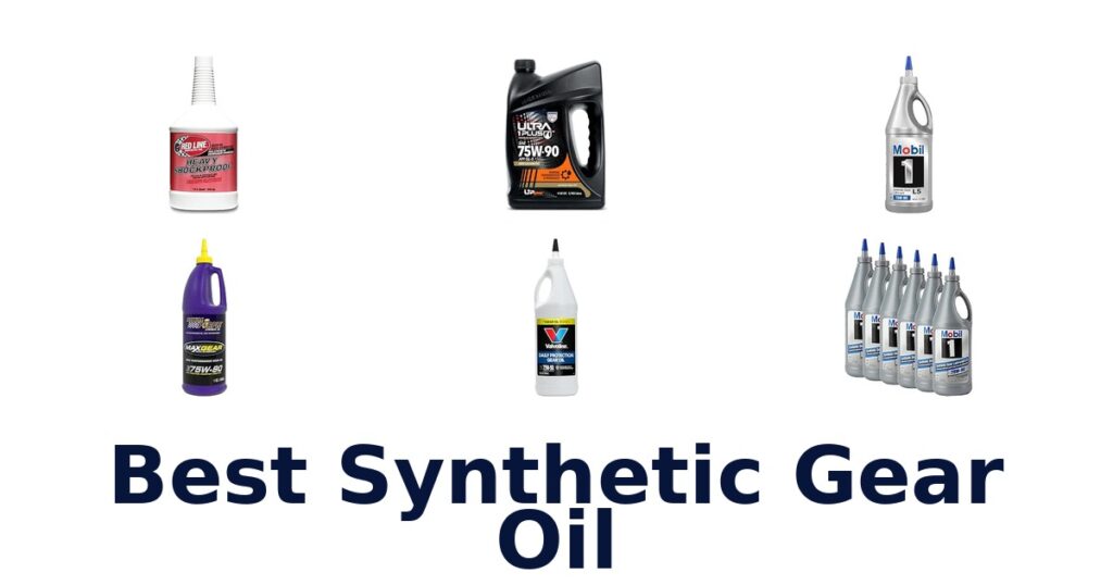 Best Synthetic Gear Oil