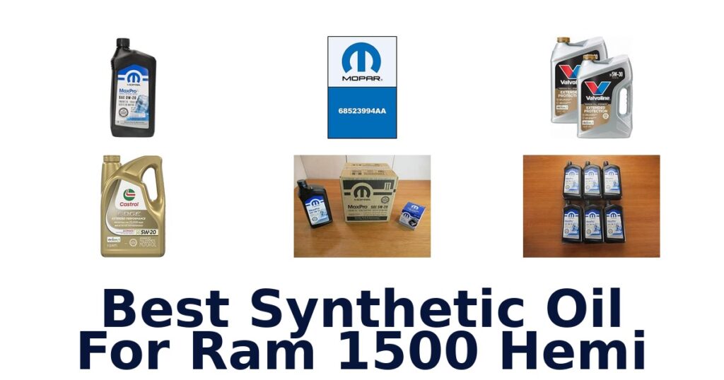 Best Synthetic Oil For Ram 1500 Hemi