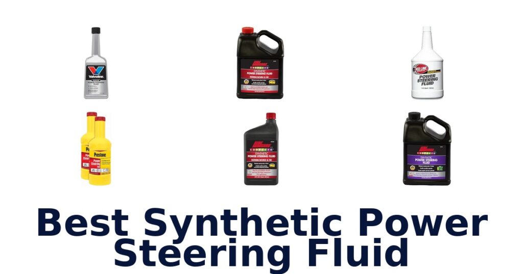 Best Synthetic Power Steering Fluid