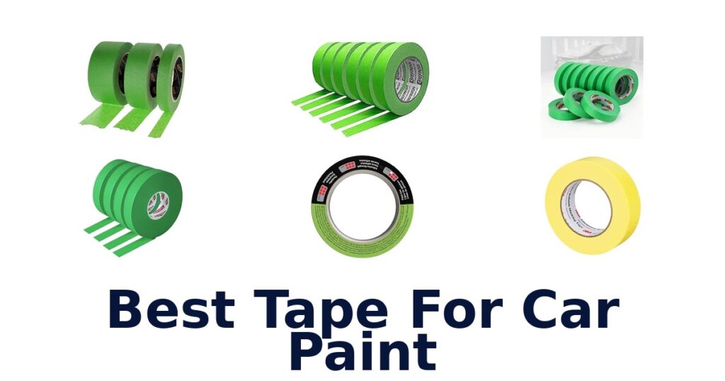 Best Tape For Car Paint