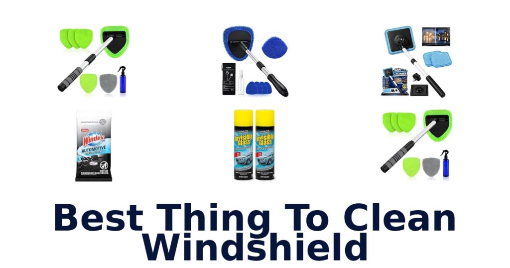 Best Thing To Clean Windshield