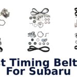 Best Timing Belt Kit For Subaru