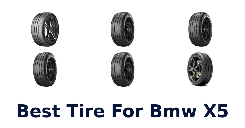 Best Tire For Bmw X5