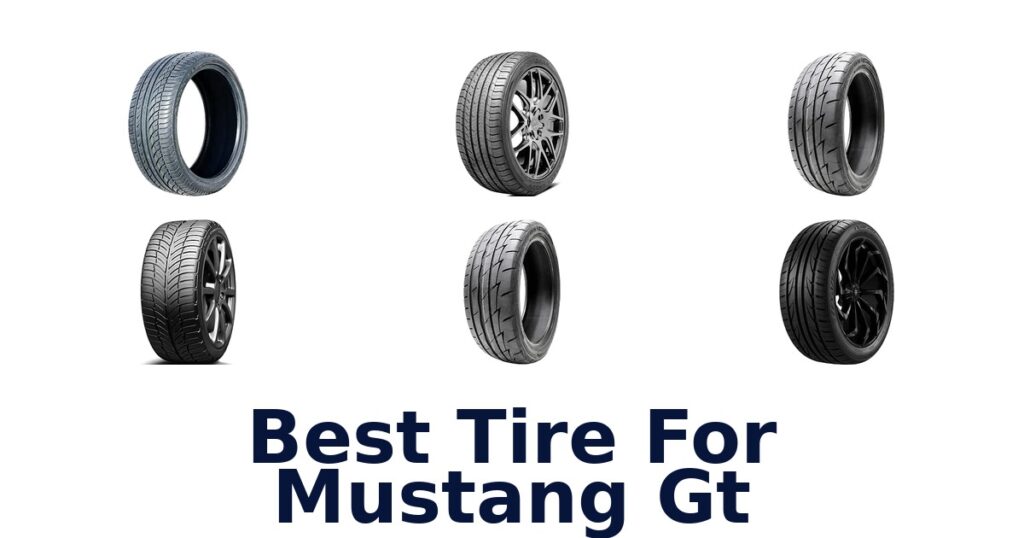 Best Tire For Mustang Gt