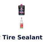 Best Tire Sealant Mtb