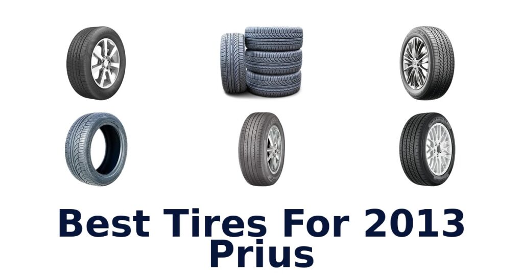 Best Tires For 2013 Prius