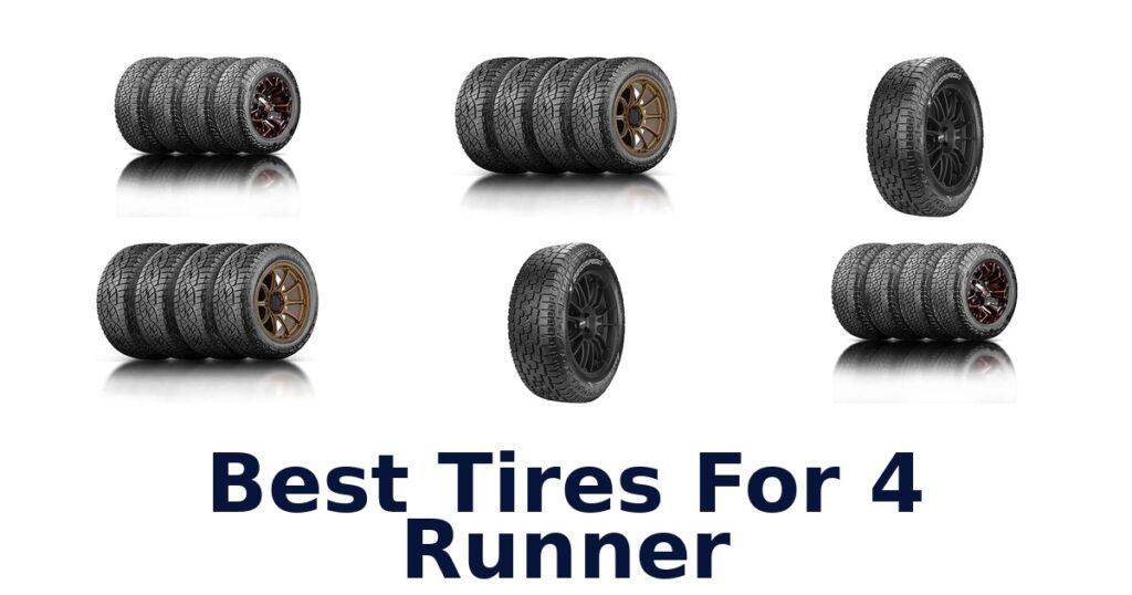Best Tires For 4 Runner