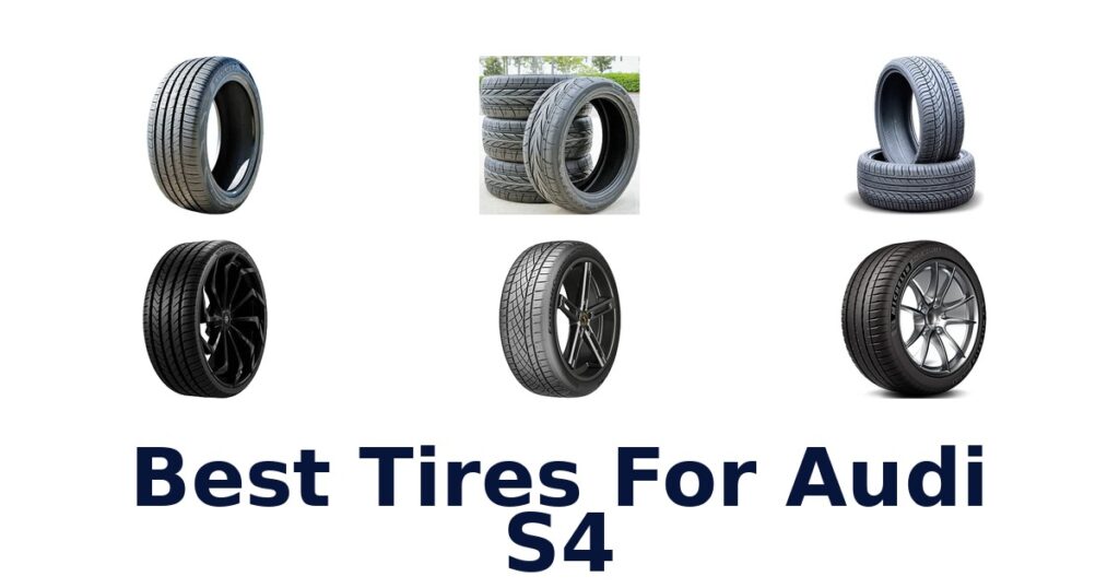 Best Tires For Audi S4