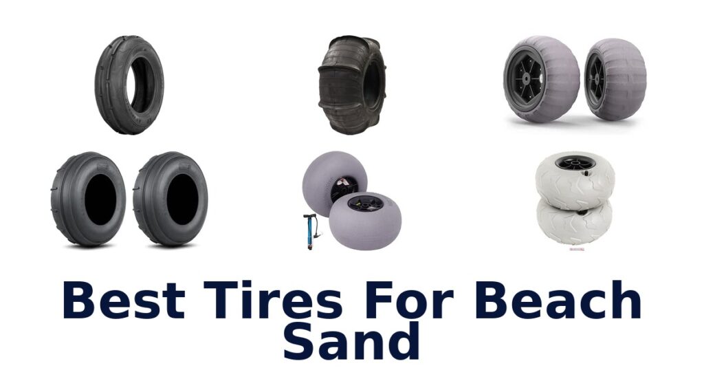 Best Tires For Beach Sand