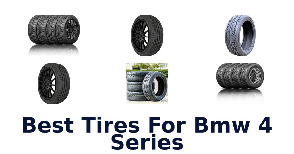 Best Tires For Bmw 4 Series